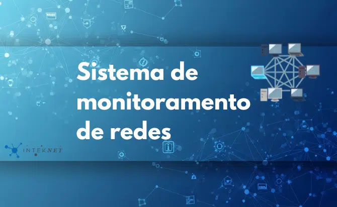 Sistema de monitoramento de redes para empresas