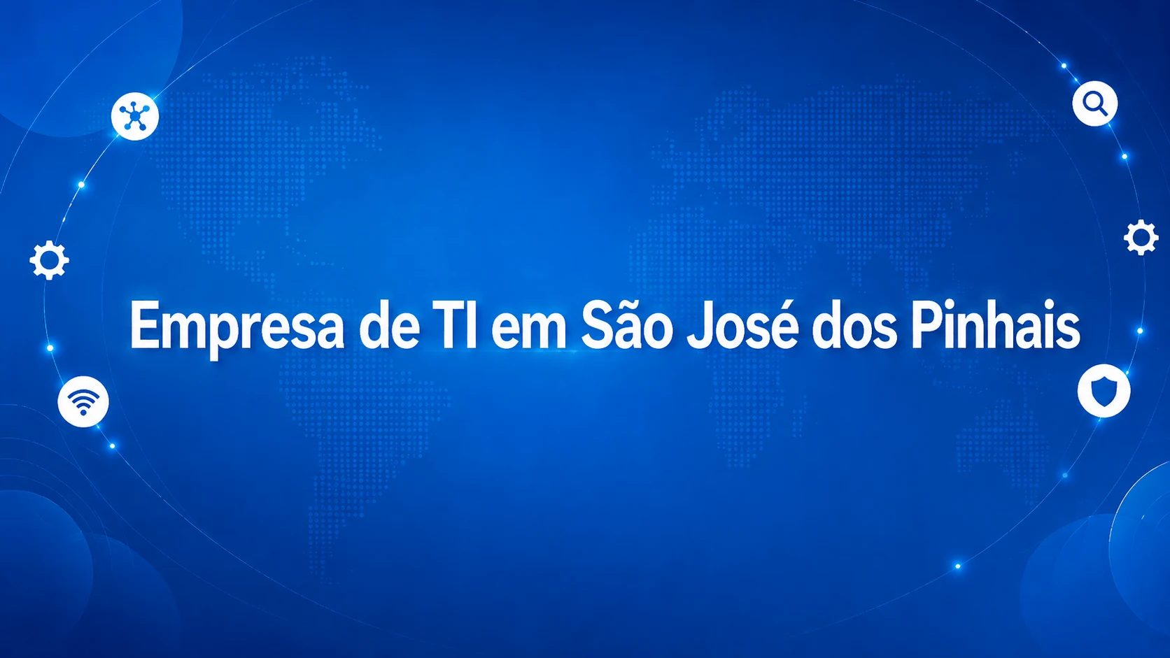 Empresa de TI em São José dos Pinhais Empresa de TI em São José dos Pinhais